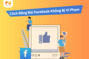 Cách đăng bài facebook không bị vi phạm