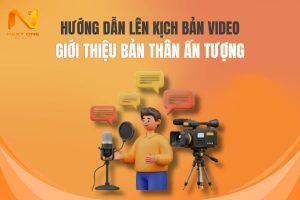 Hướng dẫn lên kịch bản video giới thiệu bản thân ấn tượng