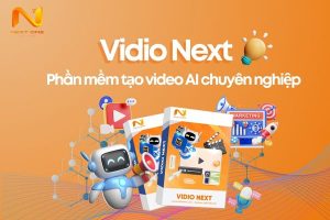 Vidio Next - Phần mềm tạo video AI chuyên nghiệp cho nhà sáng tạo
