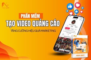 Phần mềm tạo video quảng cáo: Tăng cường hiệu quả marketing!