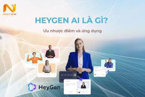 HeyGen AI là gì? Ưu nhược điểm và ứng dụng thực tế