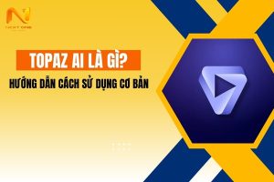 Hướng dẫn cách sử dụng cơ bản Topaz Photo AI cho người mới